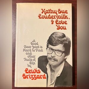 💰 3/$15 Kathy Sue Loudermilk I Love You book by Southern humorist Lewis Grizzard